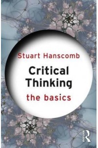Critical Thinking - The Basics