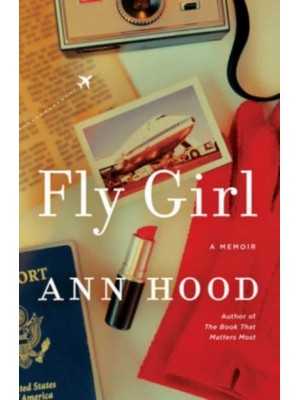 Fly Girl A Memoir