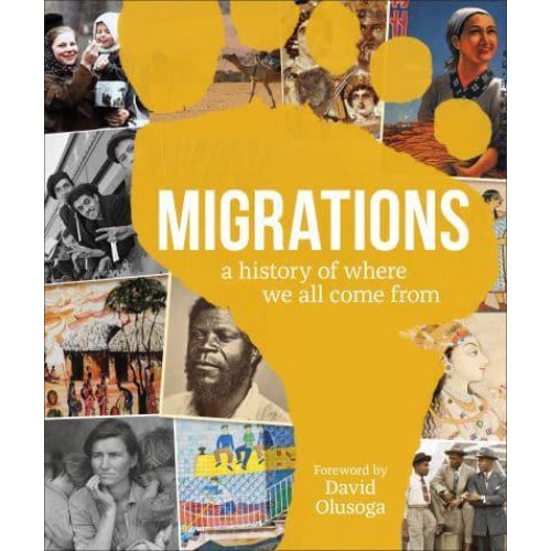 Migrations A History of Where We All Came From
