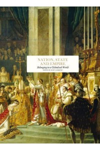 Nation, State and Empire Belonging in a Globalised World - Essay Series