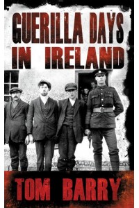 Guerilla Days in Ireland