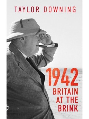 1942 Britain at the Brink