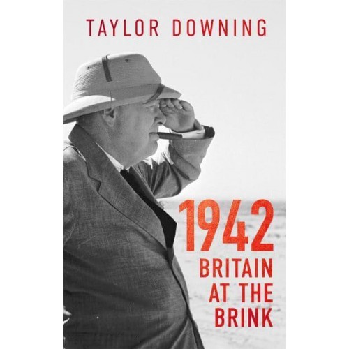 1942 Britain at the Brink
