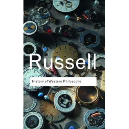 History of Western Philosophy - Routledge Classics