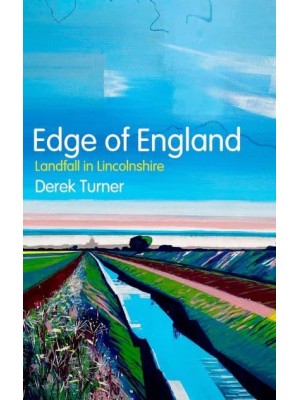 Edge of England Landfall in Lincolnshire