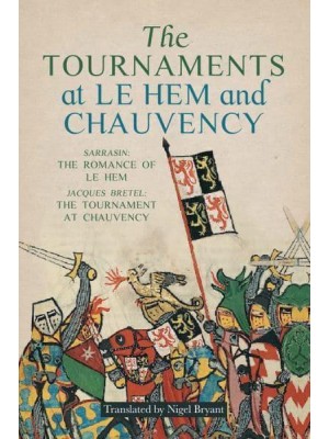 The Tournaments at Le Hem and Chauvency