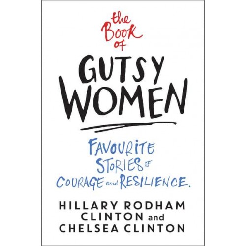 The Book of Gutsy Women