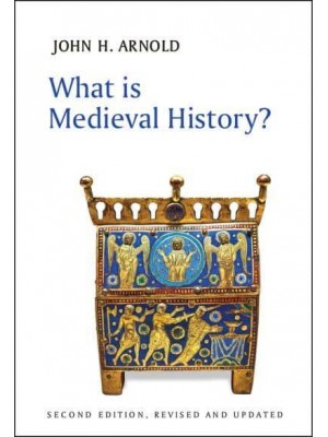 What Is Medieval History?