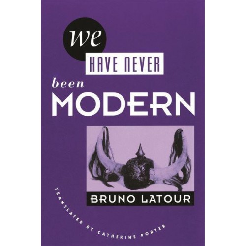 We Have Never Been Modern