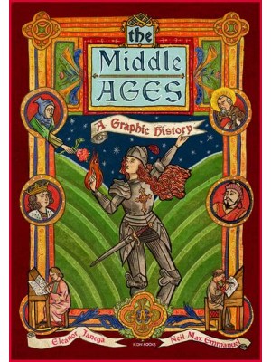 The Middle Ages A Graphic History - Graphic Guides