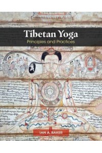 Tibetan Yoga Principles and Practices