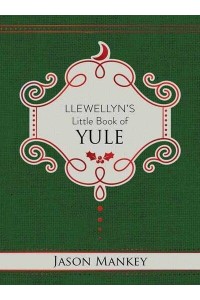Llewellyn's Little Book of Yule