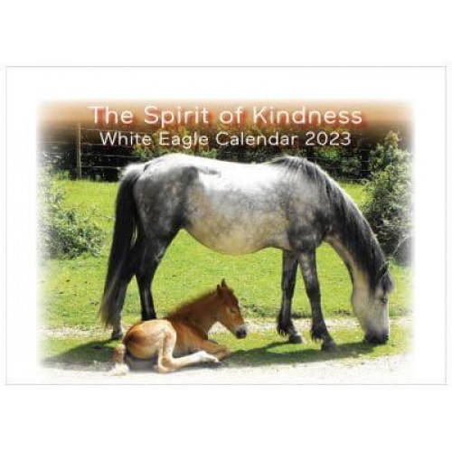 The Spirit of Kindness - White Eagle Calendar 2023