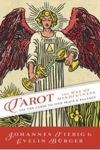 Tarot: The Way to Mindfulness Use the Cards to Find Peace & Balance