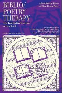 Biblio/Poetry Therapy, the Interactive Process A Handbook