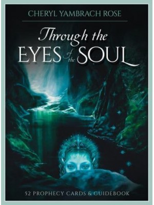 Through the Eyes of the Soul 52 Prophecy Cards & Guidebook