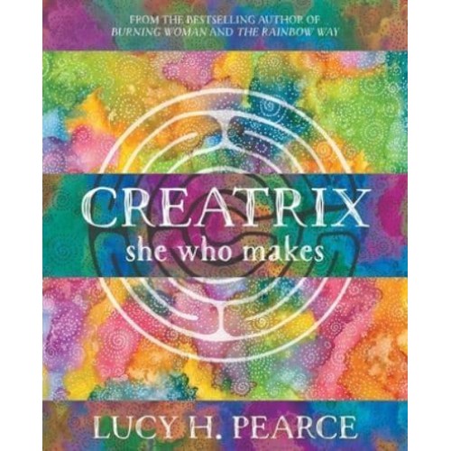 Creatrix She Who Makes