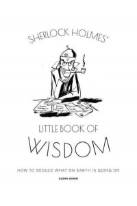 Sherlock Holmes' Little Book of Wisdom