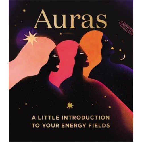 Auras A Little Introduction to Your Energy Fields