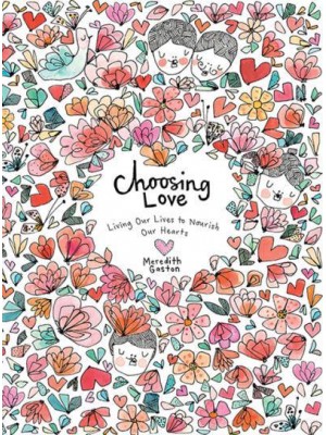 Choosing Love Replenishing Our Hearts