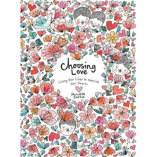 Choosing Love Replenishing Our Hearts
