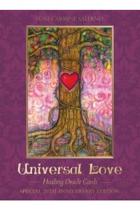 Universal Love - Special 20th Anniversary Edition Healing Oracle Cards