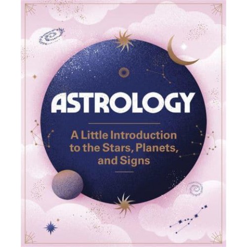 Astrology A Little Introduction to the Stars, Planets, and Signs - RP Minis