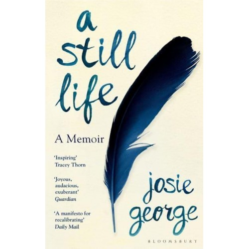A Still Life A Memoir