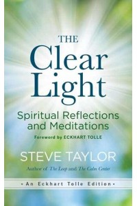 The Clear Light Spiritual Reflections and Meditations