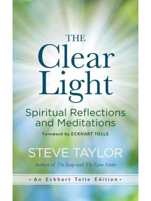 The Clear Light Spiritual Reflections and Meditations