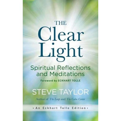 The Clear Light Spiritual Reflections and Meditations