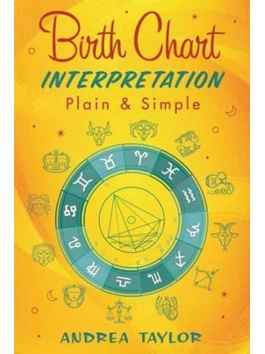 Birth Chart Interpretation Plain & Simple