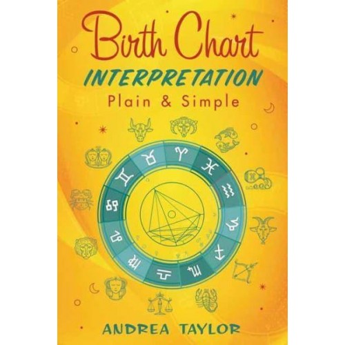 Birth Chart Interpretation Plain & Simple