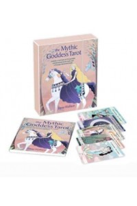 The Mythic Goddess Tarot