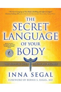 The Secret Language of Your Body The Essential Guide to Health and Wellness