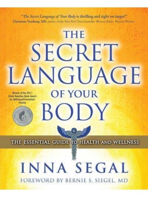 The Secret Language of Your Body The Essential Guide to Health and Wellness