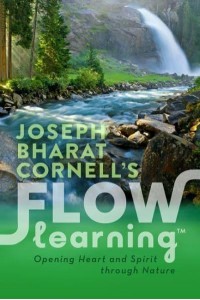 Flow Learning Opening Heart and Spirit Through Nature