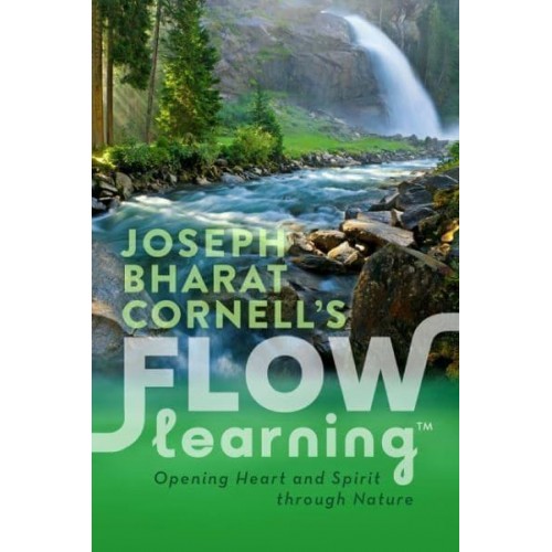 Flow Learning Opening Heart and Spirit Through Nature