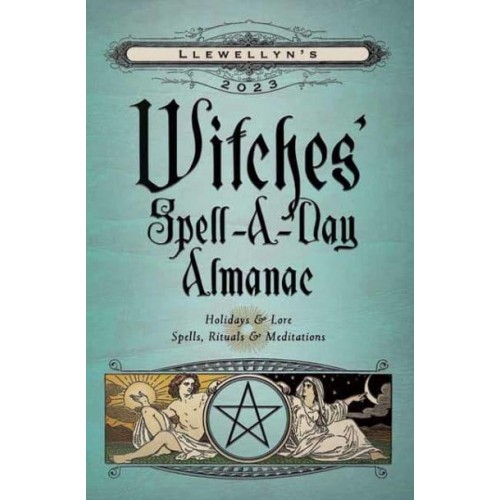 Llewellyn's 2023 Witches' Spell-A-Day Almanac