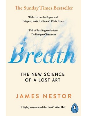 Breath The New Science of a Lost Art