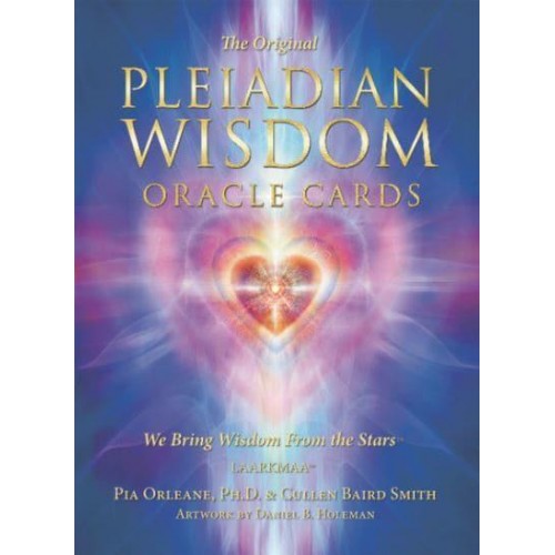 The Original Pleiadian Wisdom Oracle Cards We Bring Wisdom From the Stars