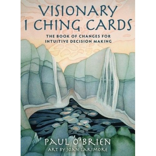 Visionary I Ching Cards The Book of Changes for Intuitive Decision Making