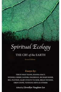 Spiritual Ecology The Cry of the Earth, a Collection of Essays