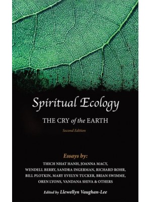 Spiritual Ecology The Cry of the Earth, a Collection of Essays