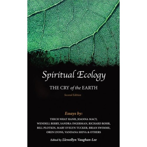 Spiritual Ecology The Cry of the Earth, a Collection of Essays