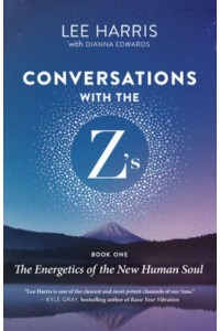Conversations With the Z's. Book One