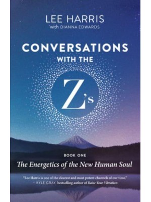 Conversations With the Z's. Book One