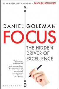 Focus The Hidden Driver of Excellence