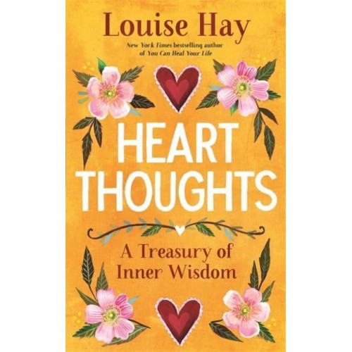 Heart Thoughts A Treasury of Inner Wisdom