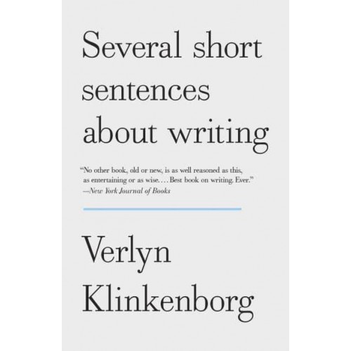 Several Short Sentences About Writing
